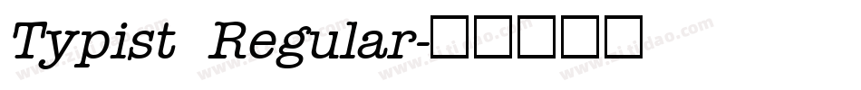 Typist Regular字体转换